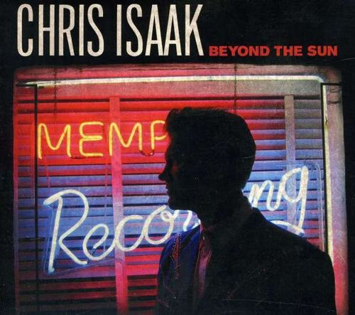 Isaak, Chris - Beyond the Sun