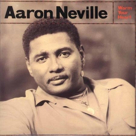 Neville, Aaron - Warm Up Your Heart (45rpm)